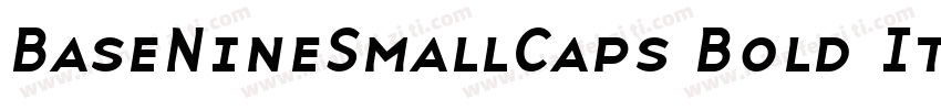 BaseNineSmallCaps Bold Italic字体转换